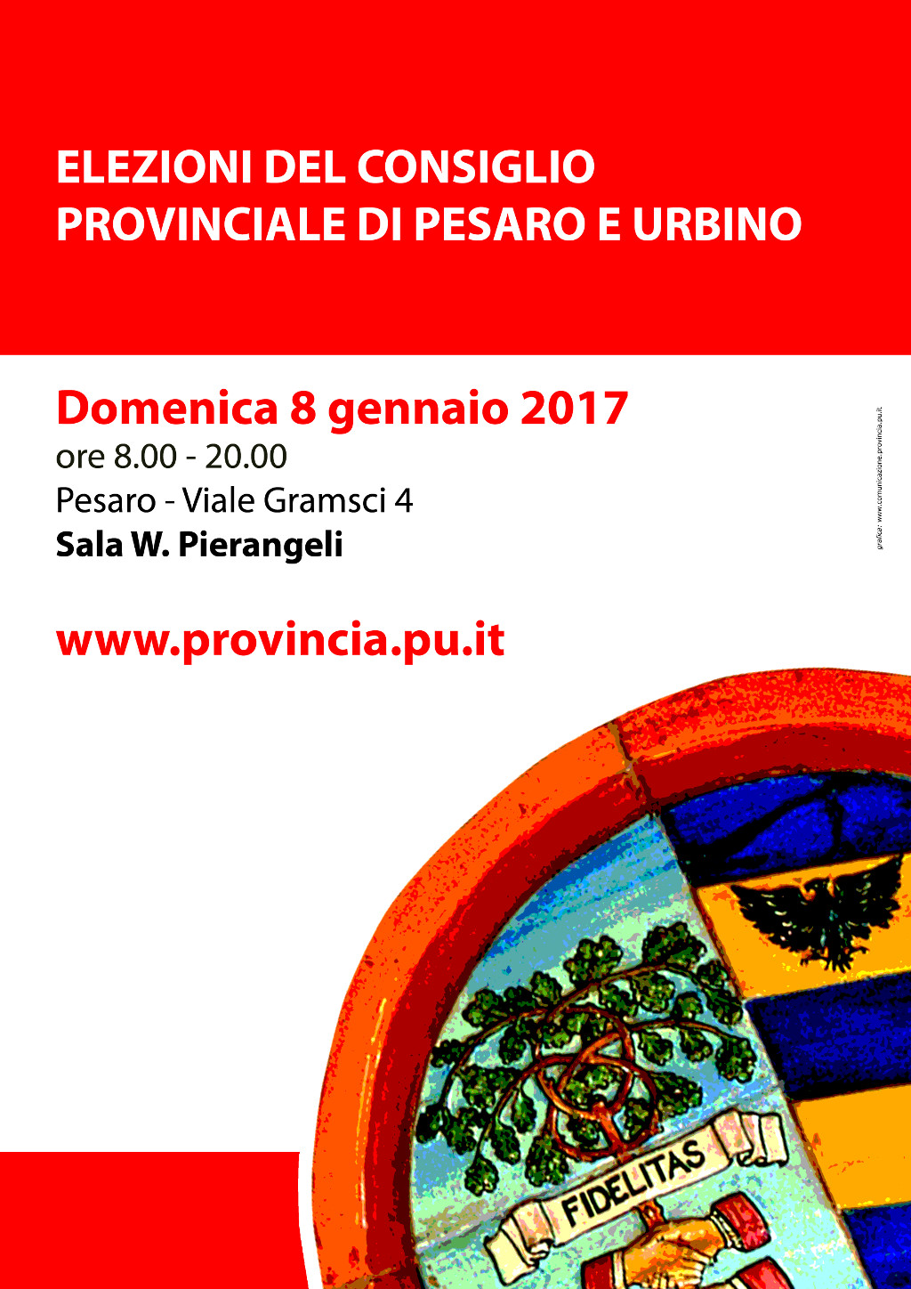 ELEZIONI DEL CONSIGLIO PROVINCIALE - 8 GENNAIO 2017 - dalle 8.00 alle 20.00 - Pesaro Viale Gramsci, 4 - Sala W. Pierangeli