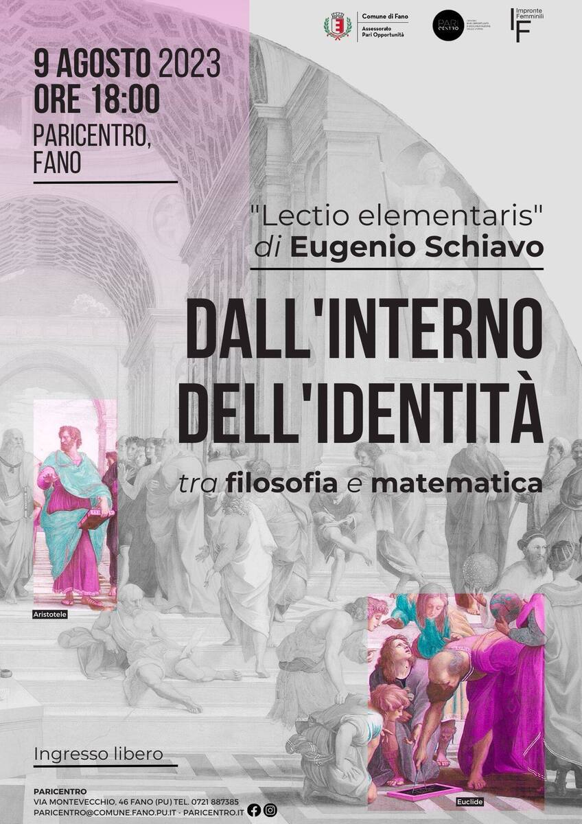 "Lectio elementaris" di Eugenio Schiavo "Dall'interno dell'identità. Tra filosofia e matematica"